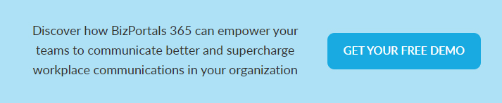 Discover how BizPortals 365 can empower your teams to communicate better and supercharge 